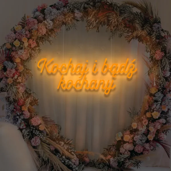 Neon LED pomarańczowy Kochaj i bądź kochany dekoracja na wesele