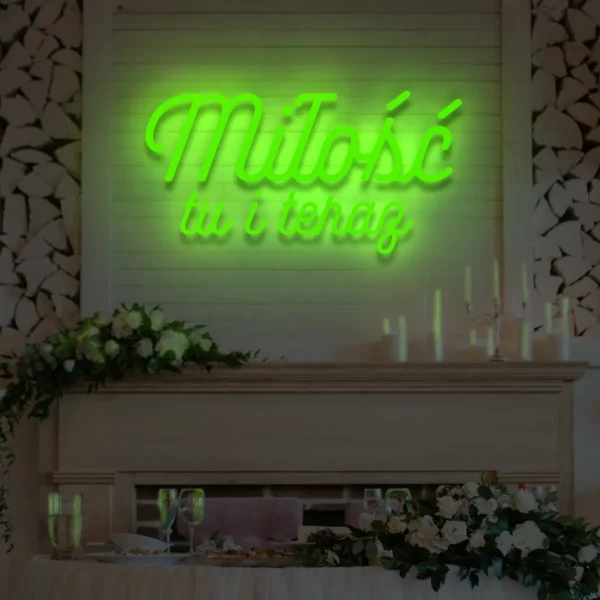 Zielony neon LED napis Miłość tu i teraz ozdoba sali weselnej i wnętrz