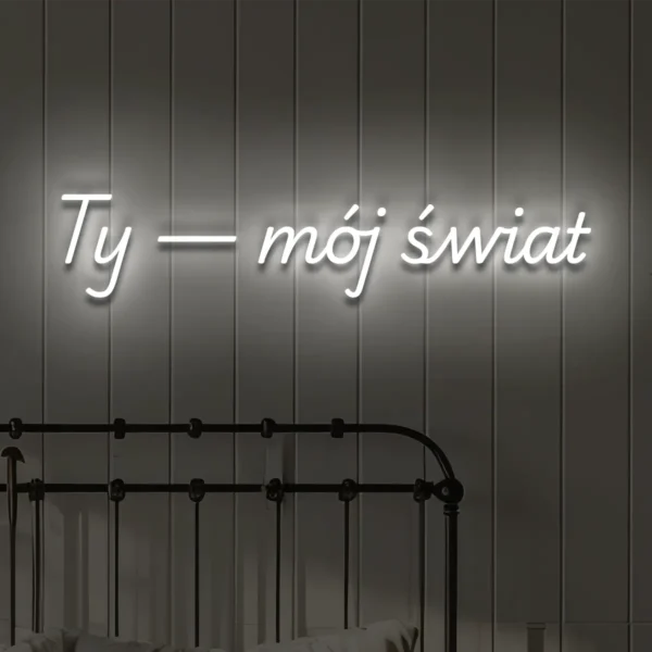 Biały neon LED napis Ty — mój świat elegancka dekoracja ścienna