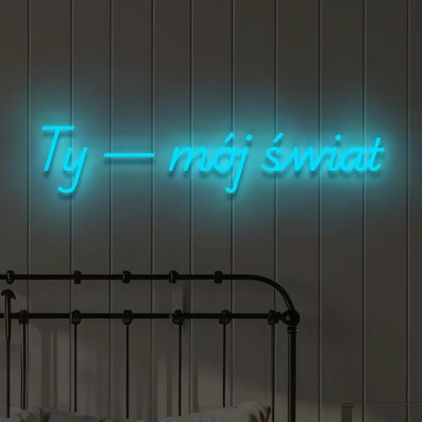 Niebieski neon LED napis Ty — mój świat nowoczesna dekoracja ścienna
