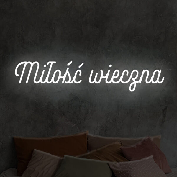 Biały neon LED napis Miłość wieczna – elegancka dekoracja na ścianę